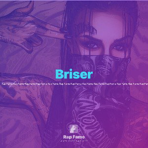 Briser 💔