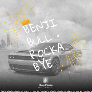 Benji Bull • ROCKABYE