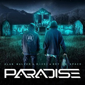 Alan Walker, K-391 ft. Boy in space - Paradise 