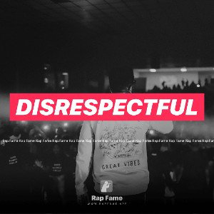 Disrespectful 