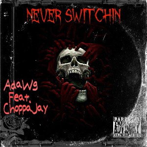 Never Switchin