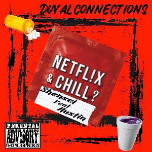Netflix and Chill- Duval Connections