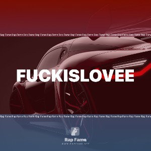 FUCKISLOVEE
