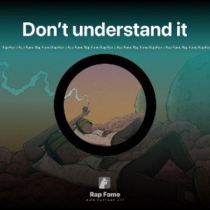 Don’t understand it 