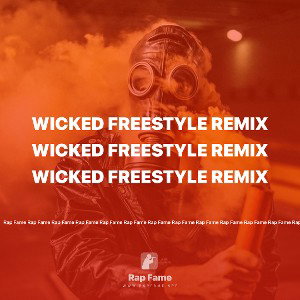 Wicked Freestyle Remix
