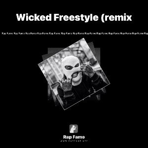 Wicked Freestyle (remix)