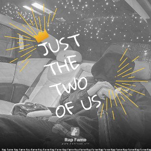 Just The Two of Us