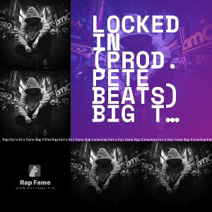 Locked In (prod.Pete beats) Big Tresure