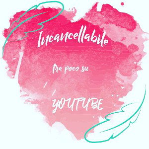 incancellabile