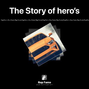 The Story of hero’s 