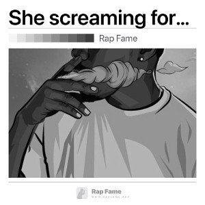 She screaming for me