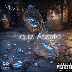 Mike - Fique Atento (Audio Oficial)