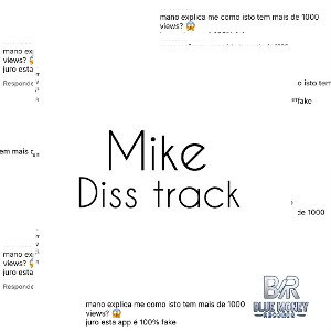 Mike - Diss Track