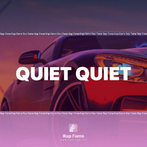 Quiet quiet