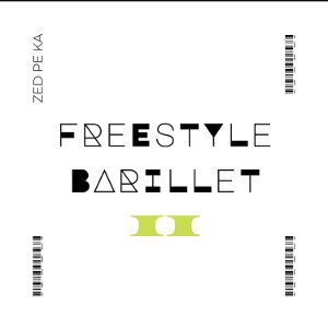 Zed Pe Ka - Freestyle Barillet #2