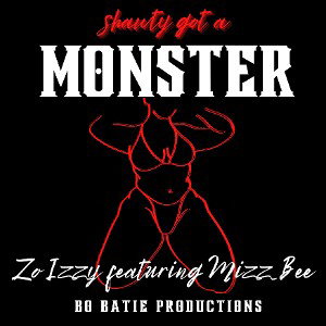 Shawty Got A Monster 