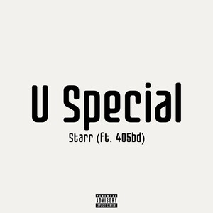 Starr - U Special (prod. BENZTRACKZ)