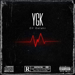 OY Ostarr - YGK (Prod. YOUNG MADZ)