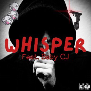 BTG - Whisper (Ft. Baby CJ)