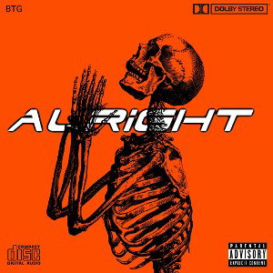 BTG - Alright (Prod. radoradorado)