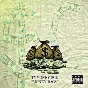 TyMoneysce - Money Bags _Anthem_