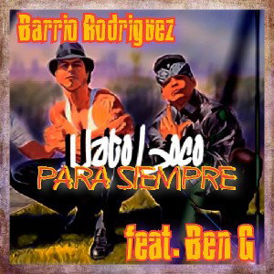 Vatos para siempre feat . Ben G Prod. by Oldskool