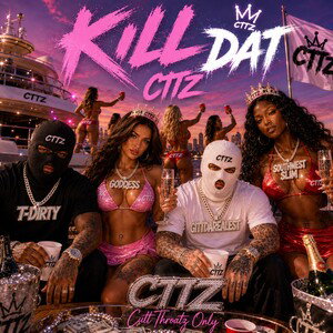 KILL DAT ft Southwest Slim, T-Dirty & Gittdarealeat