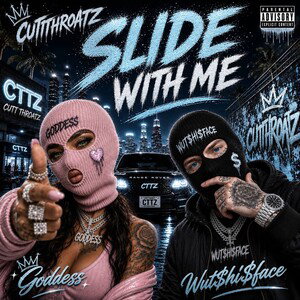 SLIDE WITH ME ft Wut$hi$face
