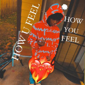 TELLMEHOWUFEEL