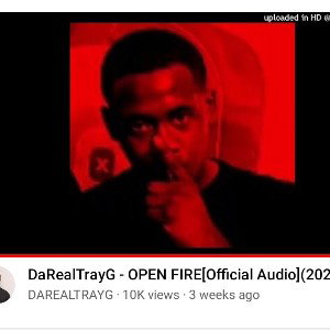 DaRealTrayG - OPEN FIRE_Official Audio__2021_