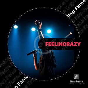 FEELINCRAZY