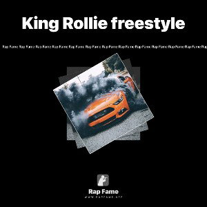 King Rollie freestyle