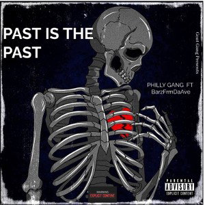 Past Is The Past ft. BarzFrmDaAve 