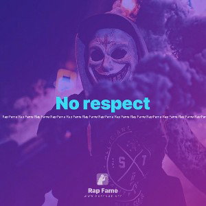 No respect