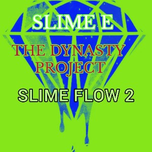 SLIME FLOW 2