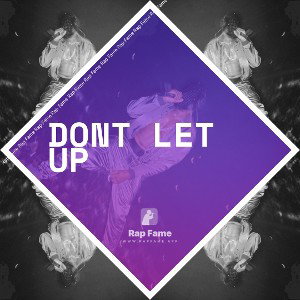 Dont Let up