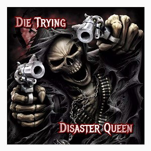 DIE TRYING 