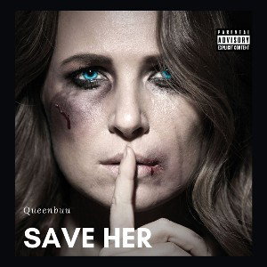 QueenBuu - Save Her  