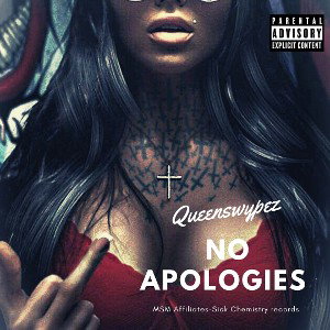 Queenswypez-NO APOLOGIES  