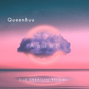 QueenBuu - AADAT (habit)