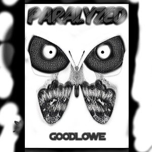 GoodLowe - PaRALYZED