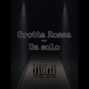 Grotta rossa - Da solo | (mix by yirt)