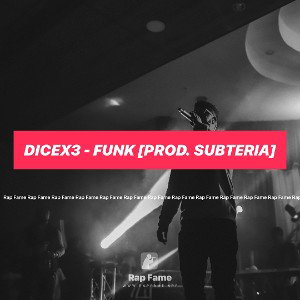 DICEx3 - Funk [Prod. SubTeria]