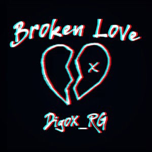 Broken love