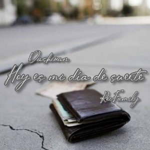 Hoy es mi dia de suerte - Daskivan