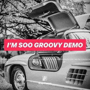 I’m Soo Groovy Demo
