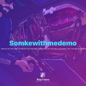 Somkewithmedemo