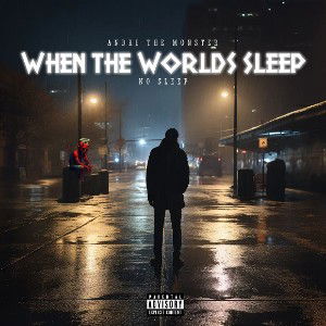 When The Worlds Sleep (No Sleep)