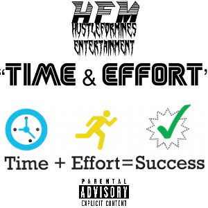 DeHustla- Time & Effort