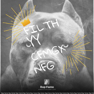 filthyy  CFMGXNFG 